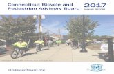 Connecticut Bicycle and 2017 Pedestrian Advisory Board ... · PDF file final Statewide Bicycle and Pedestrian Plan is expected early 2018. 2017 Connecticut Bicycle and Pedestrian Transportation