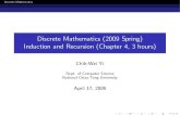 Discrete Mathematics (2009 Spring) Induction and Recursion (Chapter 4, 3 …yi/Courses/DiscreteMath... · 2009-10-09 · Discrete Mathematics Chapter 4 Induction and Recursion §4.2