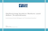 Delivering Justice Before and After Transitions Justice Before... · Baxter, and Audrey R. Champan, Assessing the Impact of Transitional Justice: Challenges for Empirical Research,