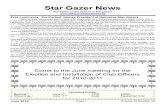 Star Gazer NewsA Look Back at the Beginning of ‘Star Gazer News’ Pj Riley This issue of Star Gazer News is the 192nd edition. That’s about 1536 pages. Roughly 770 sheets of paper.