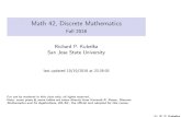 Math 42, Discrete Mathematicskubelka/xtra42/DiscreteMathCh2-handouts.pdf · Math 42, Discrete Mathematics Richard .P Kubelka San Jose State University Sets Set Operations Functions