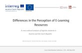 Differences in the Perception of E-Learning Resources · Differences in the Perception of E-Learning Resources A cross-cultural analysis of logistics students in Austria and the Czech