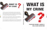 MY CRIME PROFESSOR MEHMET HABERAL’S ORAL SILIVRI … · 2012-03-14 · 3 This book is a gift to the public from Professor Doctor Mehmet Haberal, Founding Rector of Başkent University.