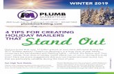 4 TIPS FOR CREATING HOLIDAY MAILERS THAT …...The holiday season is a great excuse for doing something extra special. Consider decorative envelopes, oversized postcards, metallic
