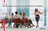 2018 DELIVERING ON OUR AUDIT QUALITY INTENT · Delivering on Our Audit Quality Intent This is a time of accelerating evolution and tremendous opportunity. Our clients are evaluating