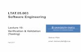 LTAT.05.003 Software Engineering - ut · environment. • ... Test Execution You execute your Test Cases/ Scripts in the Test Environment to see whether they pass Test Results (intermediate)