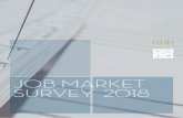 JOB MARKET SURVEY 2018 · JOB MARKET SURVEY 2018 Every year, we invite all master graduates to participate in NHH’s Job Market Survey, about six months after their graduation. We