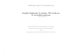 Individual Crisis Worker Certification · Individual Crisis Worker Certification (Revised 2015) ... a national certifying body in the crisis field. Certification means that the certificate