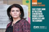 Case study: Bank of Palestine strengthens Women …...business networks, and access financial products and services that meet their personal and business needs. The six-month program