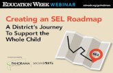 Creating an SEL Roadmap · 2017-09-26 · Creating an SEL Roadmap A District’s Journey to Support the Whole Child #SELJourney . Elizabeth Breese ... Director of Student Support