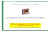 Delicious Cajun Recipes - DDV CULINARY · Delicious Cajun Recipes 2 CRAWFISH BISQUE (Makes 4 Servings) INGREDIENTS 1 - 1/2 cup crawfish tails 1 - 1/2 pint cold water ... Bring back