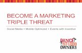 BECOME A MARKETING TRIPLE THREAT - Dance Studio …Learn how to become a marketing triple threat and you will… #1. Use social media consistently well, balancing engagement with promotion