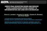 USEPA’S FINAL ECOSYSTEM GOODS AND SERVICES · usepa’s final ecosystem goods and services (fegs) classification system: concept to implementation and links with enviroatlas dixon