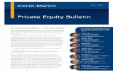 Private Equity Bulletin - Mayer Brown · 2019-03-07 · Private Equity Bulletin March 2019. After protests from the industry, HMRC announced an alternative test ... UK businesses