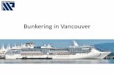 Bunkering in Vancouver - ICS Canada · Bunkering in Vancouver . Who We Are •Marine Petrobulk LP is the largest fuel supplier in Vancouver •Company commenced deliveries in 1980