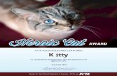 Heroic Cat - People for the Ethical Treatment of …Heroic Cat People for the Ethical Treatment of Animals • PETA.org AWARD INGRID E. NEWKIRK, PRESIDENT Created Date 12/8/2016 7:59:53