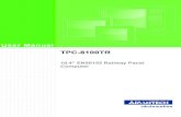 User Manual TPC-8100TR - Advantechadvdownload.advantech.com/productfile/Downloadfile5/1-QEG7GO/T… · iii TPC-8100TR User Manual Product Warranty (2 years) Advantech warrants to