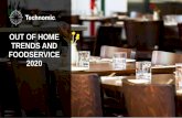 OUT OF HOME TRENDS AND FOODSERVICE 2020 · 2018-06-25 · © 2016 Technomic Inc. 1 1 Top consumer trends changing foodservice 2 How Ireland is responding to global trends 3 The winning