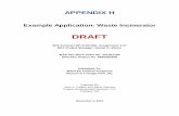 Example Application: Waste Incinerator · Example Application: Waste Incinerator DRAFT EPA Contract EP -D-05-096, Assignment 4 -07 EPA Project Manager: Daniel G. Bivins MACTEC Work