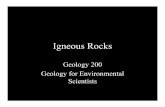 Igneous Rocks - West Virginia Universitypages.geo.wvu.edu/~kammer/g100/IgneousRocks2003.pdf · Igneous Rocks and Plate Tectonics • Over geologic time these processes first created