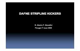 DAFNE STRIPLINE KICKERS - Agenda (Indico) · 1.Design of a stripline kicker for beam injection in DAFNE storage rings. 2.HV tests and RF measurements of the kicker. 3.DAFNE operation