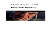A Christmas Carol Revision booklet - WordPress.com · Stave 1 Revision: MODEL EXAMPLE “But I am sure I have always thought of Christmas time… - as a good time: a kind, forgiving,