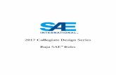 2017 Collegiate Design Series - Baja SAEPrinted in USA 2017 Baja SAE® Rules SAE International and the competition organizing bodies reserve the right to revise the schedule of any