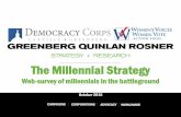 The Millennial The Millennial Strategy Web-survey of millennials in the battleground October 2016