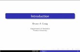 Bruce A Craig - Purdue Universitybacraig/notes514/topic1a.pdf · Class Policies - Grade Your grade (out of 500 points) will be based on Three exams, each worth 20% (100 pts) of your