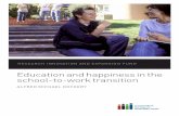 Education and happiness in the school-to-work transition · in shaping happiness in the school-to-work transition. In the initial waves of the survey, there is a clear positive relationship