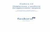 Підручник з роботи бездротових мереж Fedora 13docs.fedoraproject.org/uk-UA/Fedora/13/pdf/... · Бездротова локальна мережа