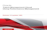 Using Performance Management Talent Management Cloud · Using Performance Management Chapter 1 Performance Evaluation 2 Task HR Specialist Manager Description Send E-Mail Notification