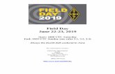 Field Day June 22-23, 2019 - American Radio Relay League · Field Day . June 22-23, 2019 . Start: 1800 UTC Saturday . End: 2059 UTC Sunday (see rules 3.1, 3.2, 3.3) Always the fourth