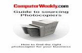 Guide to sourcing Photocopiers - cdn.ttgtmedia.com€¦ · offers free, quotes and buying advice across a range of over 100 product and service categories. Whether you‟re looking
