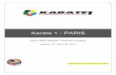Karate 1 - Karate 1 - PARIS 2017 WKF Karate1 Premier League January 27, 28 & 29, 2017 . 1 FOREWORDS