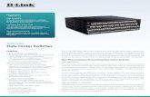 Data Center Switches - D-Link...Data Center Switches 5000 Series The D-Link 5000 Series Data Center Switches are a series of high-performance switches that feature high port density,