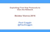Bsides Vienna 2016 Paul Coggin @PaulCoggin · Bsides Vienna 2016 Paul Coggin @PaulCoggin . 2 2 OSI and TCP/IP Mode OSI Model 7 6 5 4 3 2 1 Application Presentation Session Transport