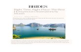 8.8.17 Brides.com Helena Bay Honeymoons Destinations by …...Right Time, Right Place: The Best Honeymoon Destinations by Month By Katie James Updated on August 8, 2017 BRIDES Planning