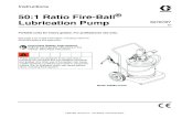 50:1 Ratio Fire-Ball Lubrication Pump · 2019-03-27 · 307878Y EN Instructions 50:1 Ratio Fire-Ball® Lubrication Pump Portable units for heavy grease. For professional use only.
