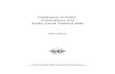 Catalogue of ICAO Publications and Audio-visual Training Aids · Catalogue of ICAO Publications and Audio-visual Training Aids 2001 Edition Published in separate English, French,