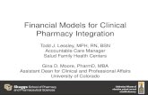 Financial Models for Clinical Pharmacy Integration · University of Colorado Skaggs School of Pharmacy, Aurora, Colorado. 2. Salud Family Health Centers, Ft. Lupton, CO • One year