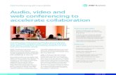 Audio, video and web conferencing to accelerate collaborationMeeting Center AT&T Conferencing with Cisco WebEx Meeting Center video conferencing combines the simplicity of WebEx meetings