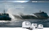 THERMAL VISION FOR PROFESSIONAL MARINERS · 2018-08-03 · FLIR MARINE THERMAL VISION | RANGE COMPARISON CHART AND IMAGE RESOLUTION The following chart compares the man-overboard