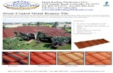 Stone Coated Metal Roman Tilemetalroofing4sale.com/uploads/Roman_Tile_Metal_Roofing_4... · 2018-10-09 · Metal Roofing Wholesalers LLC 1178 Topside Road. Louisville, TN 37777 Tel: