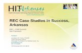 REC Case Studies in Success, Arkansas · the national HIT REC Consortium, ongoing EHR installation work, software vendor developments, technological changes, and developments in interoperability.