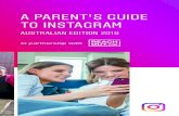 A PARENT’S GUIDE TO INSTAGRAM...6 Instagram is a photo, video, and message sharing app with a huge following, especially among young people. Young people use it to capture special