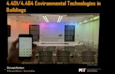 4.401/4.464 Environmental Technologies in Buildings · Applicability of the adaptive comfort standard is not valid in indoor spaces with active cooling. Other environmental factors