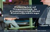 Principles of Negotiation in Commercial Real EstateBrokerage€¦ · Principles of Negotiation in Commercial Real Estate Leasing – Commercial Real Estate Online Negotiation Practice