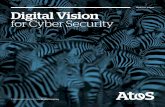 Digital Vision for Cyber Security - Home - Atos · 2018-12-03 · Digital Vision for Cyber Security Adrian Gregory Chief Executive Officer, Atos UK & Ireland Pierre Barnabé Executive