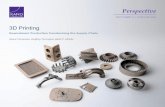 3D Printing - DTIC · This Perspective traces 3D printing technology from its origins to its potential to transform supply chains for DoD. We describe various applications of 3D printing
